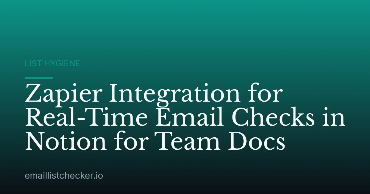 Zapier Integration for Real-Time Email Checks in Notion for Team Docs
