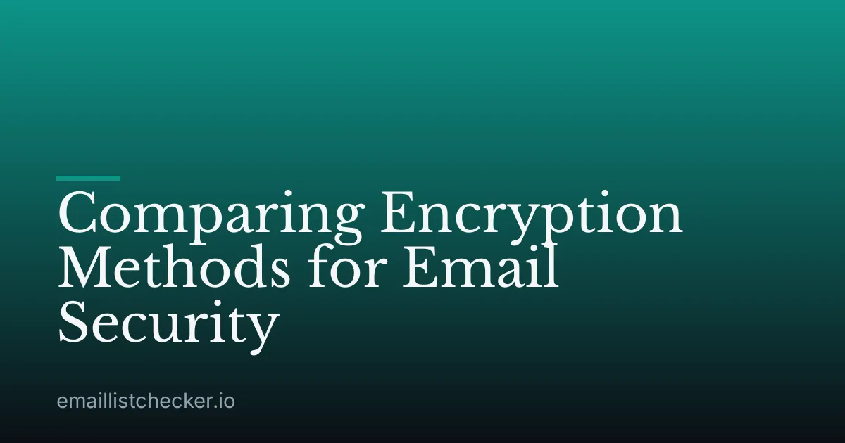 Comparing Encryption Methods for Email Security