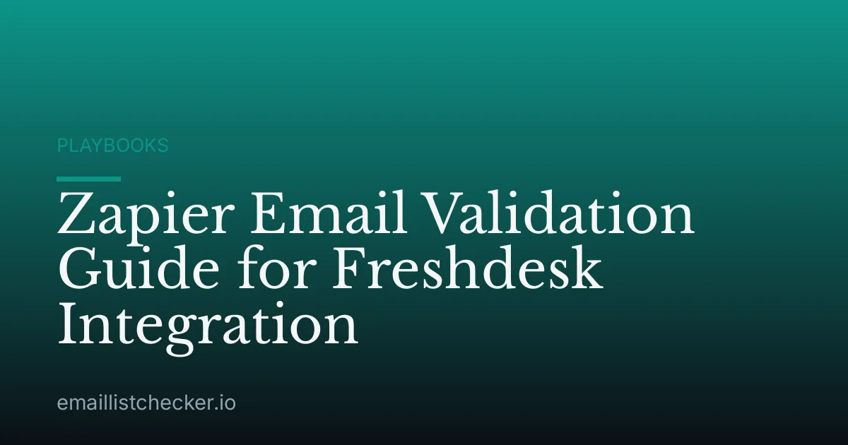 Zapier Email Validation Guide for Freshdesk Integration