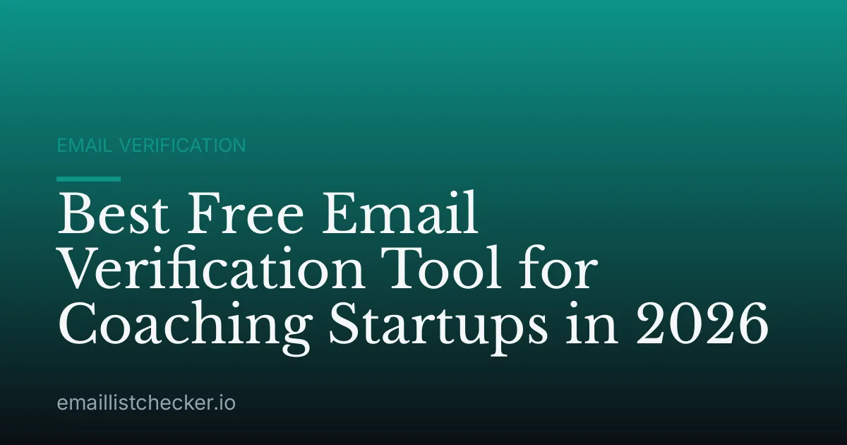 Best Free Email Verification Tool for Coaching Startups in 2026