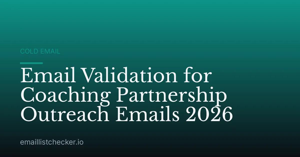 Email Validation for Coaching Partnership Outreach Emails 2026