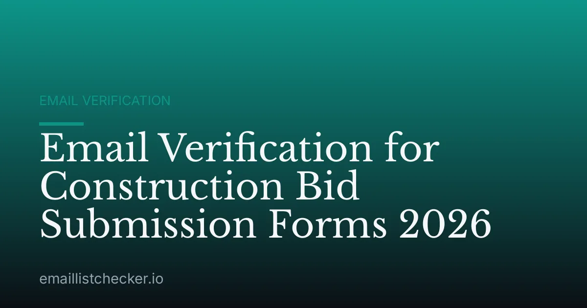 Email Verification for Construction Bid Submission Forms 2026