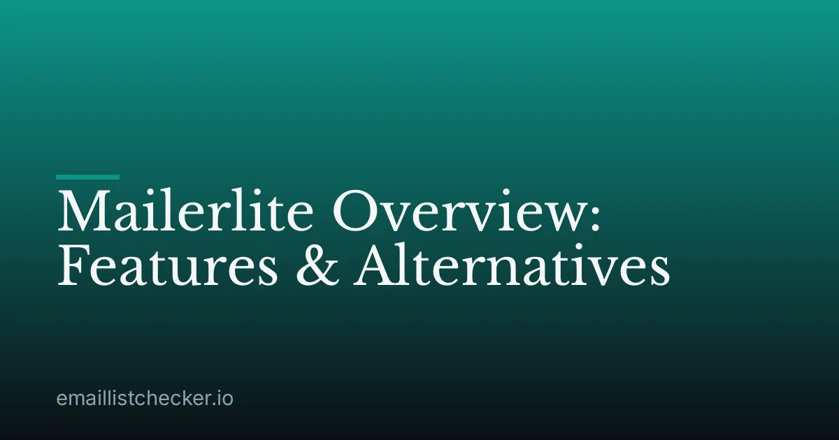 Mailerlite Overview: Features & Alternatives