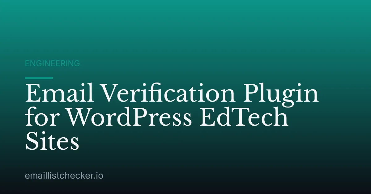 Email Verification Plugin for WordPress EdTech Sites