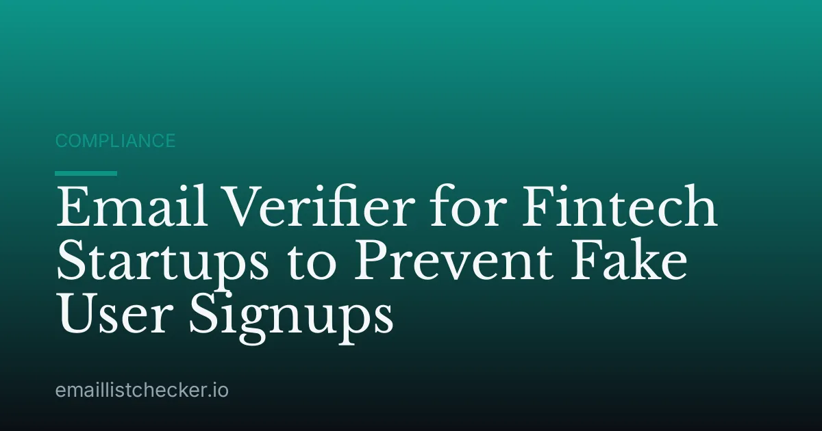 Email Verifier for Fintech Startups to Prevent Fake User Signups
