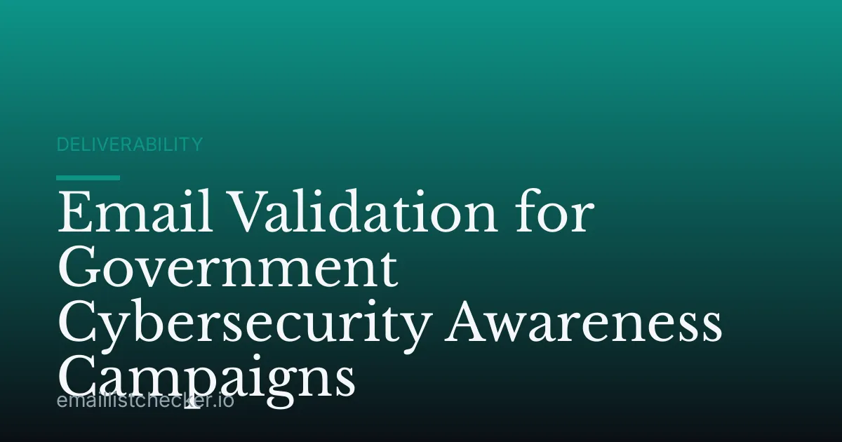 Email Validation for Government Cybersecurity Awareness Campaigns
