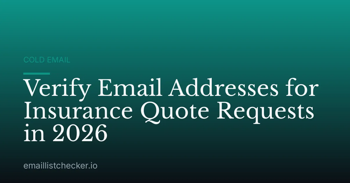Verify Email Addresses for Insurance Quote Requests in 2026