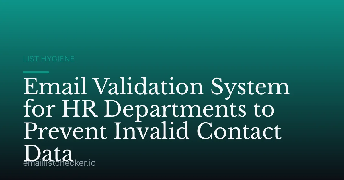 Email Validation System for HR Departments to Prevent Invalid Contact Data
