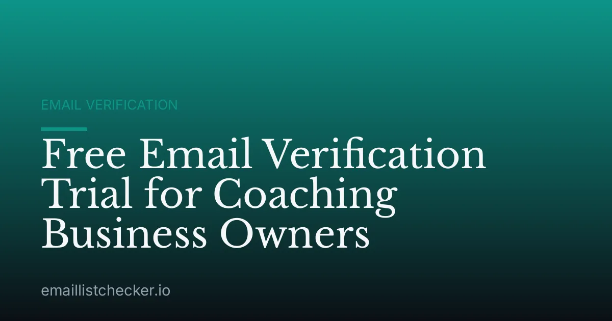 Free Email Verification Trial for Coaching Business Owners