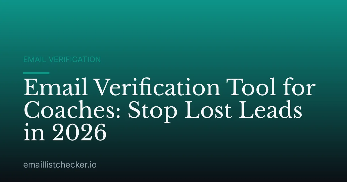 Email Verification Tool for Coaches: Stop Lost Leads in 2026
