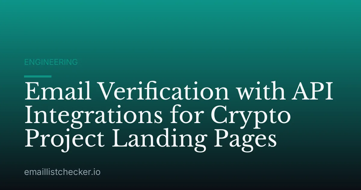 Email Verification with API Integrations for Crypto Project Landing Pages