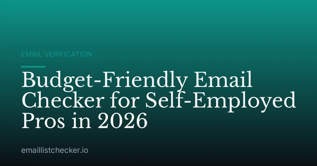 Budget-Friendly Email Checker for Self-Employed Pros in 2026