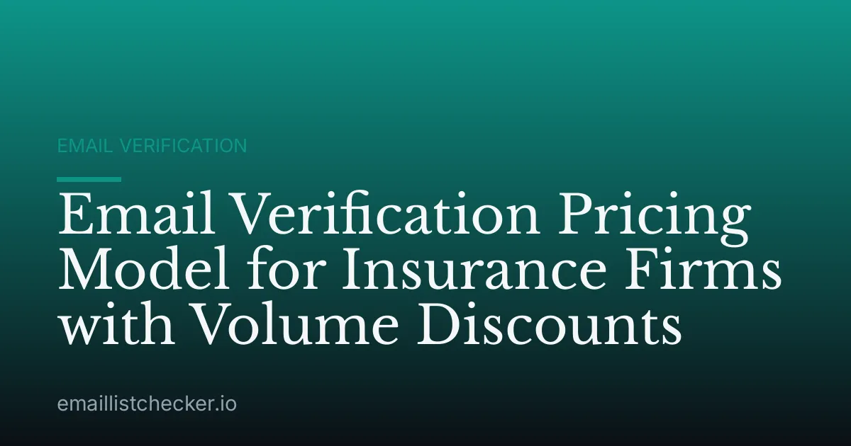 Email Verification Pricing Model for Insurance Firms with Volume Discounts