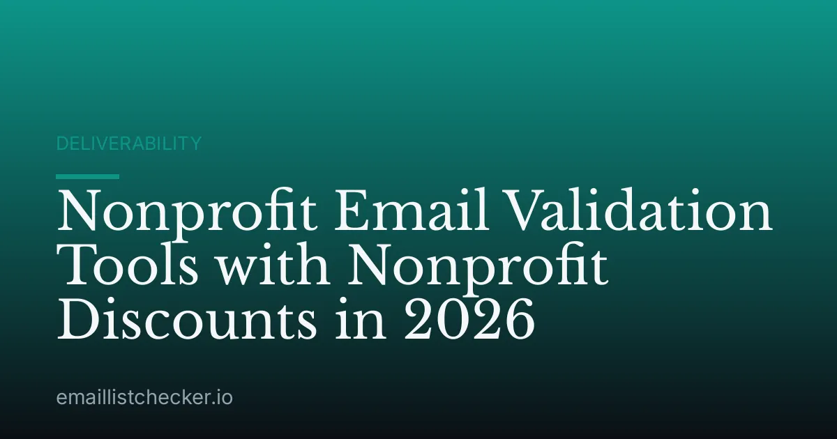 Nonprofit Email Validation Tools with Nonprofit Discounts in 2026