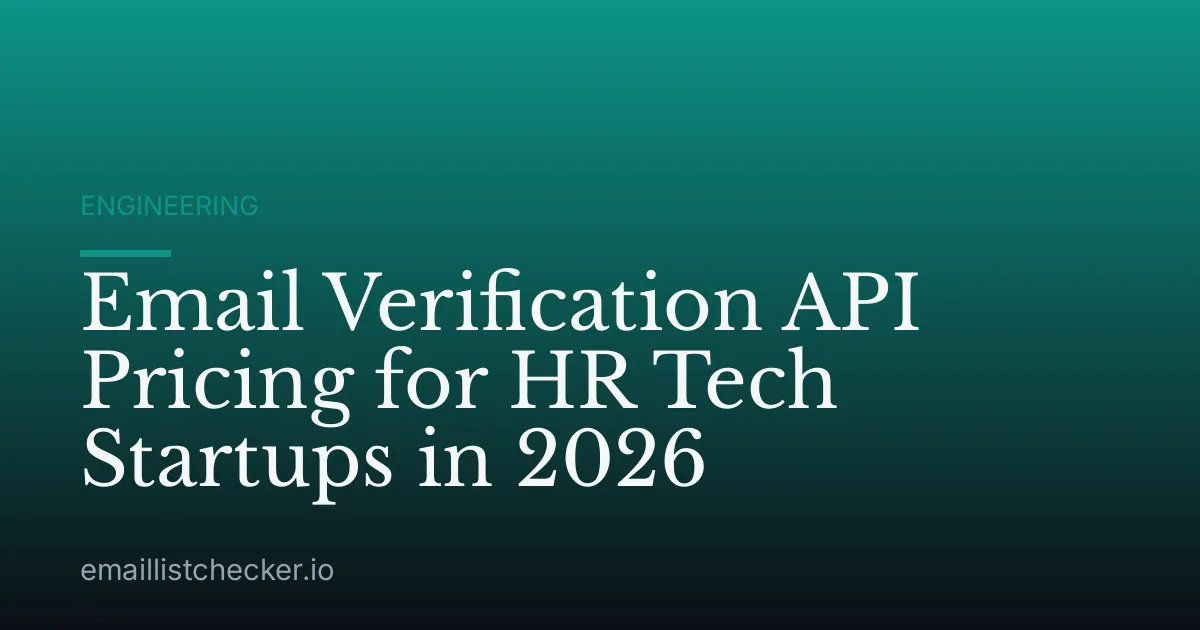 Email Verification API Pricing for HR Tech Startups in 2026