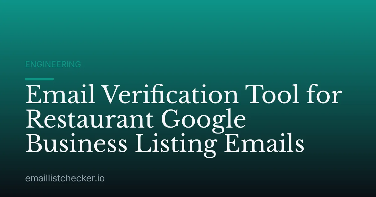 Email Verification Tool for Restaurant Google Business Listing Emails