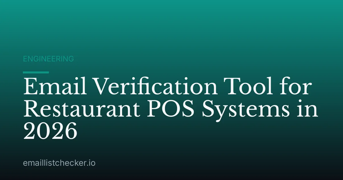 Email Verification Tool for Restaurant POS Systems in 2026