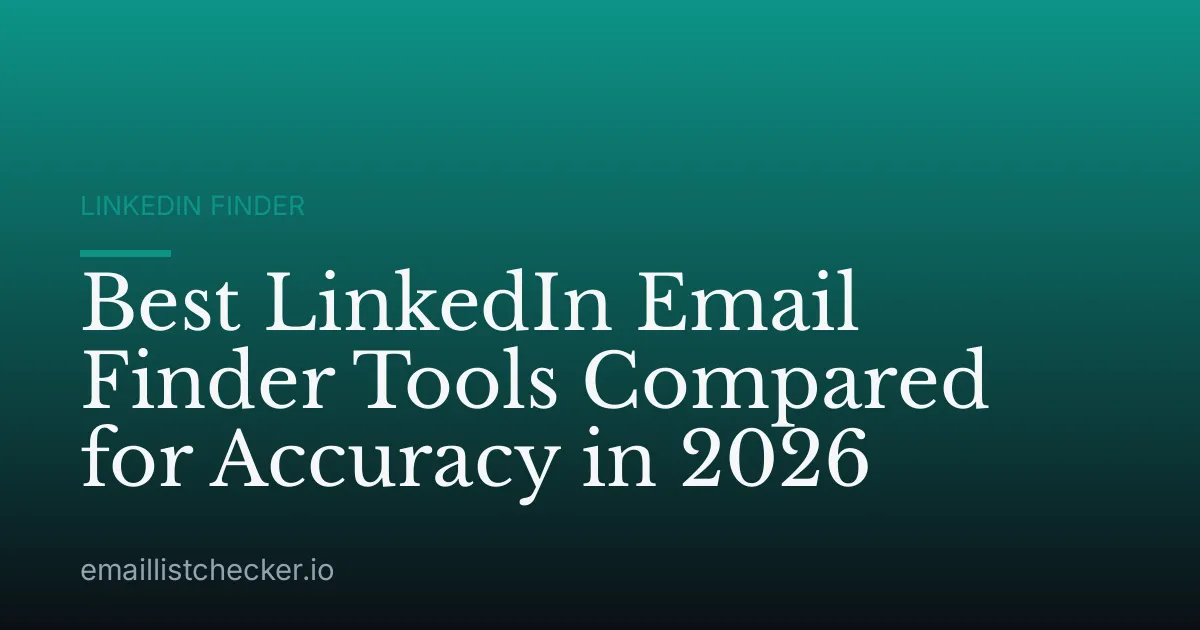 Best LinkedIn Email Finder Tools Compared for Accuracy in 2026