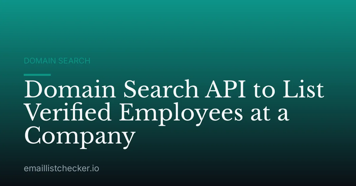 Domain Search API to List Verified Employees at a Company