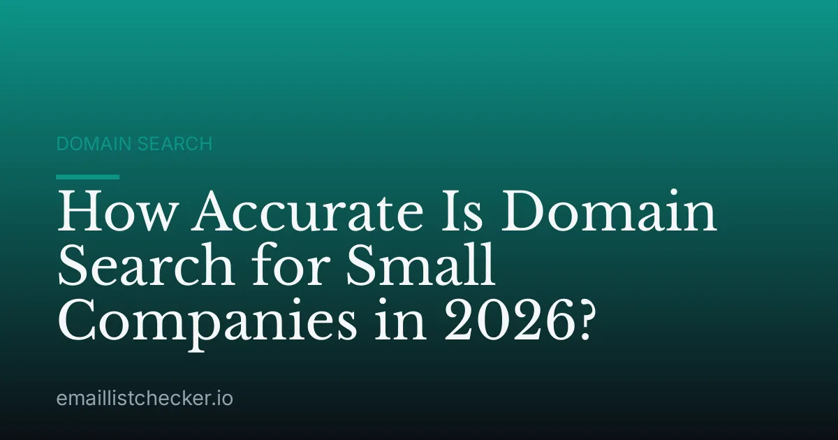 How Accurate Is Domain Search for Small Companies in 2026?