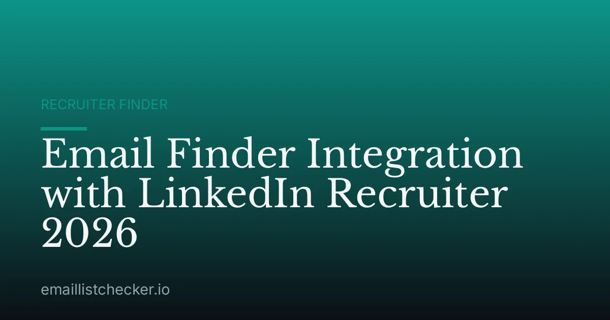 Email Finder Integration with LinkedIn Recruiter 2026