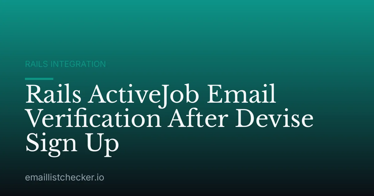 Rails ActiveJob Email Verification After Devise Sign Up