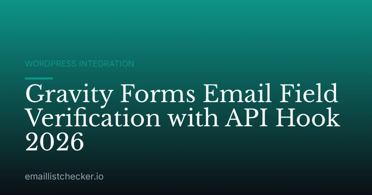 Gravity Forms Email Field Verification with API Hook 2026