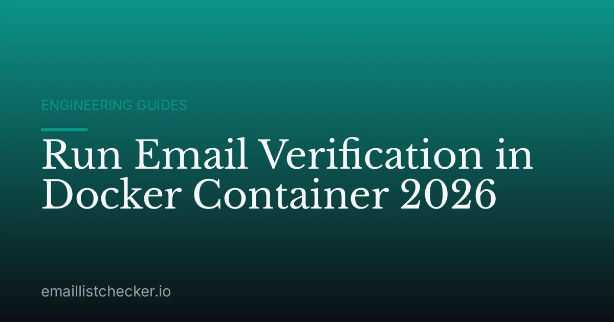 Run Email Verification in Docker Container 2026