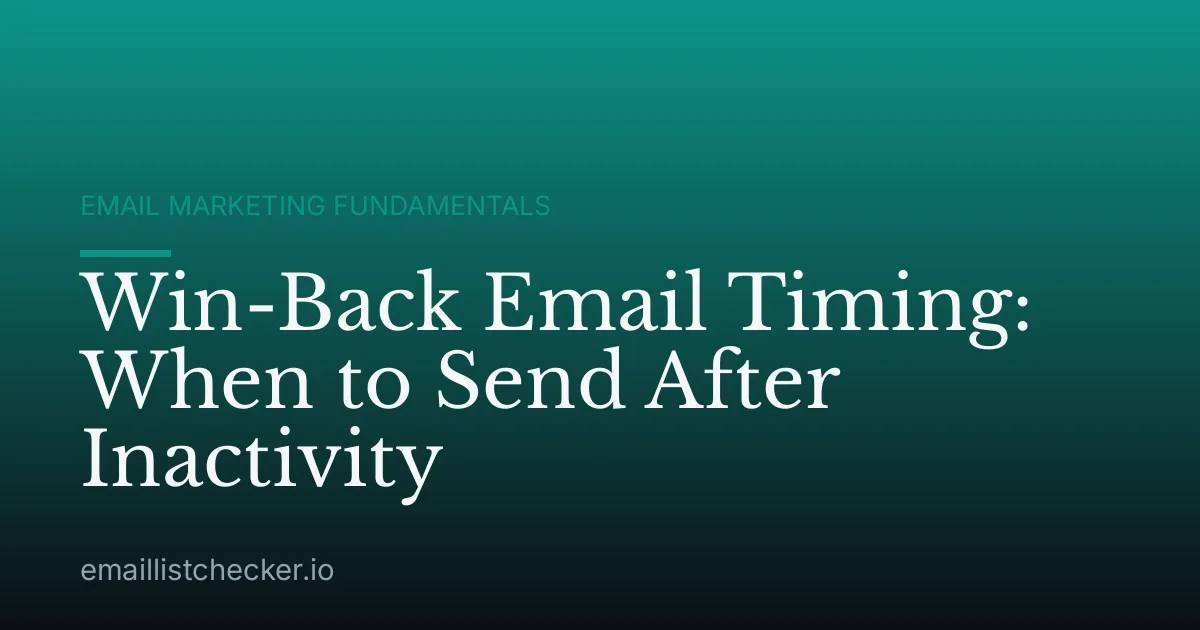Win-Back Email Timing: When to Send After Inactivity