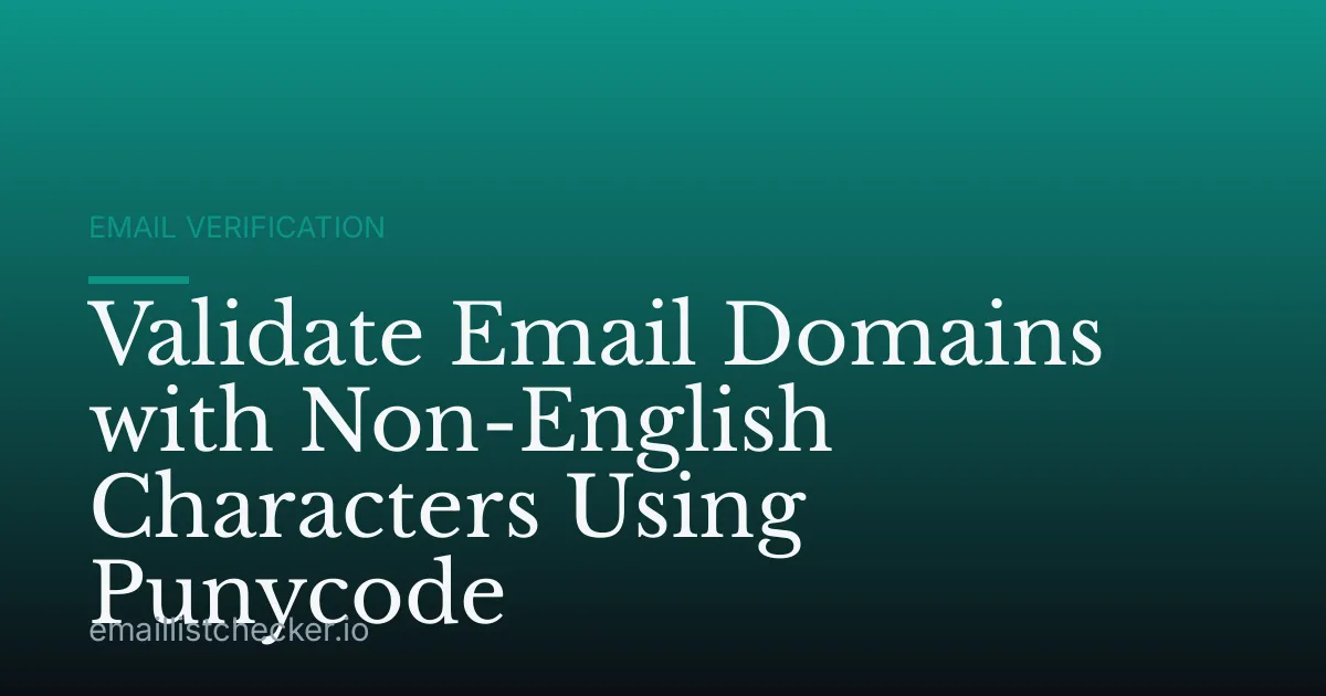 Validate Email Domains with Non-English Characters Using Punycode