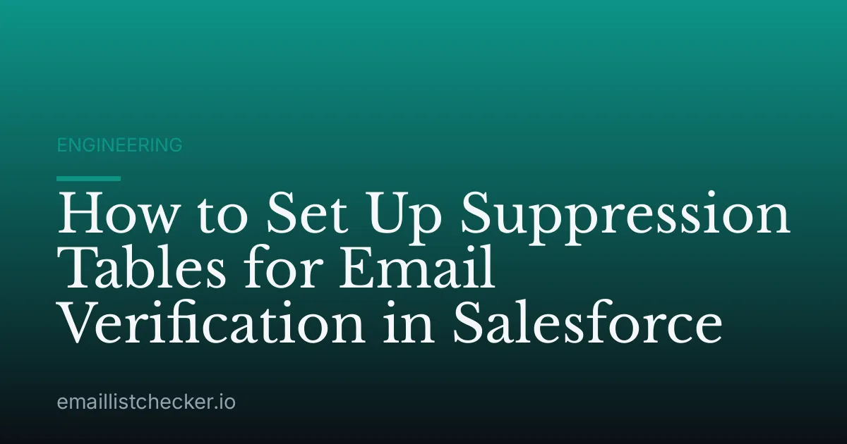 How to Set Up Suppression Tables for Email Verification in Salesforce