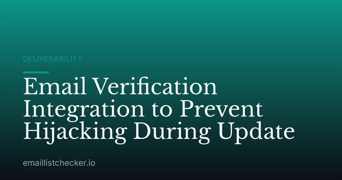 Email Verification Integration to Prevent Hijacking During Update