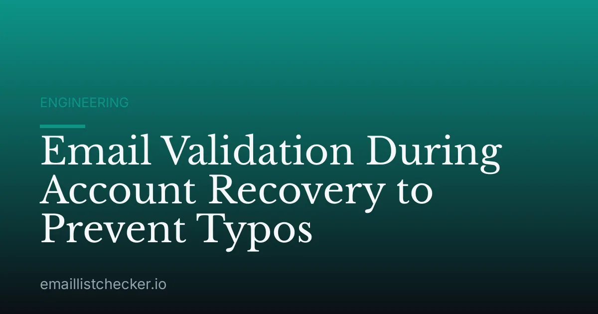 Email Validation During Account Recovery to Prevent Typos