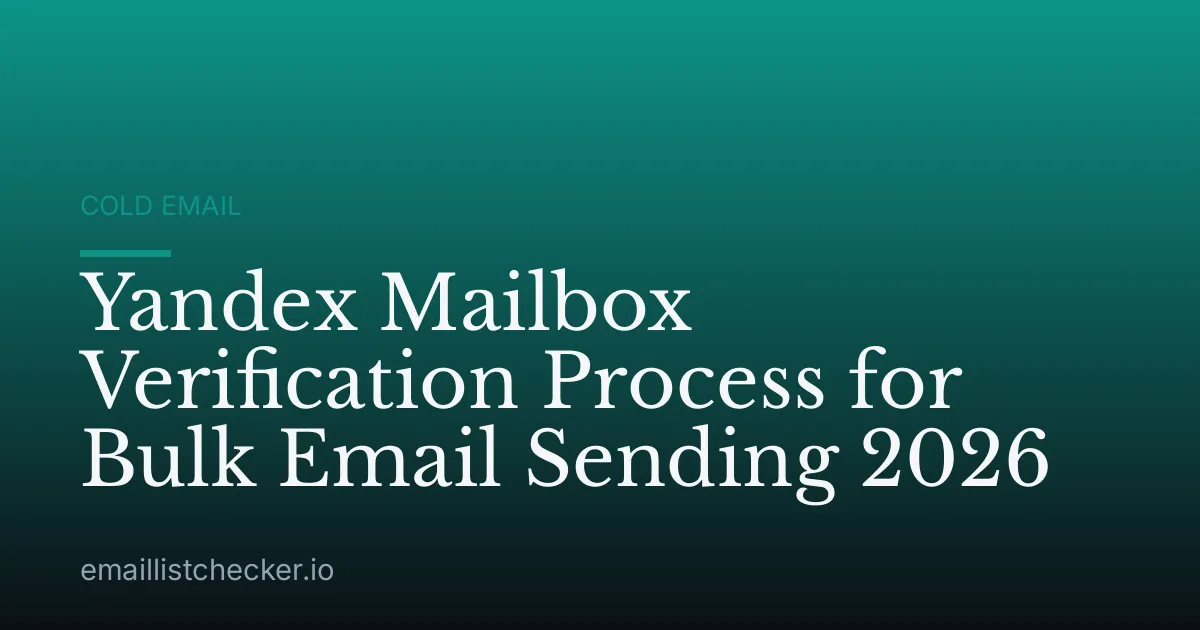 Yandex Mailbox Verification Process for Bulk Email Sending 2026
