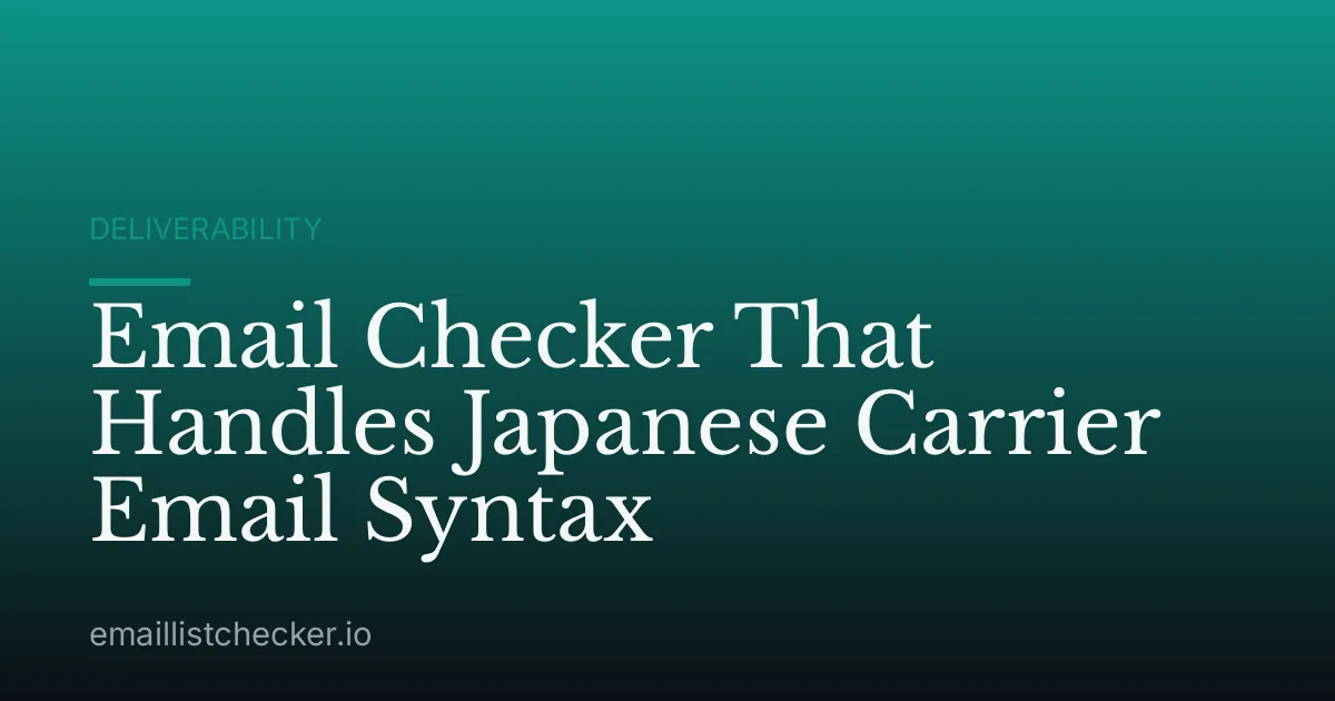 Email Checker That Handles Japanese Carrier Email Syntax