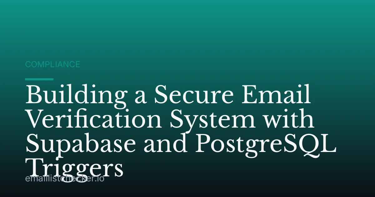 Building a Secure Email Verification System with Supabase and PostgreSQL Triggers