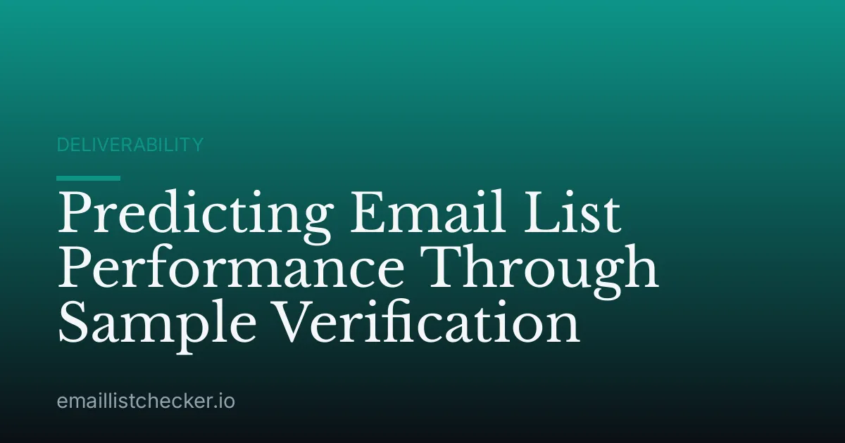 Predicting Email List Performance Through Sample Verification