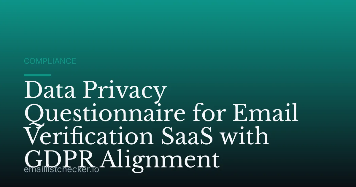 Data Privacy Questionnaire for Email Verification SaaS with GDPR Alignment