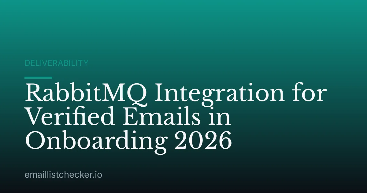 RabbitMQ Integration for Verified Emails in Onboarding 2026