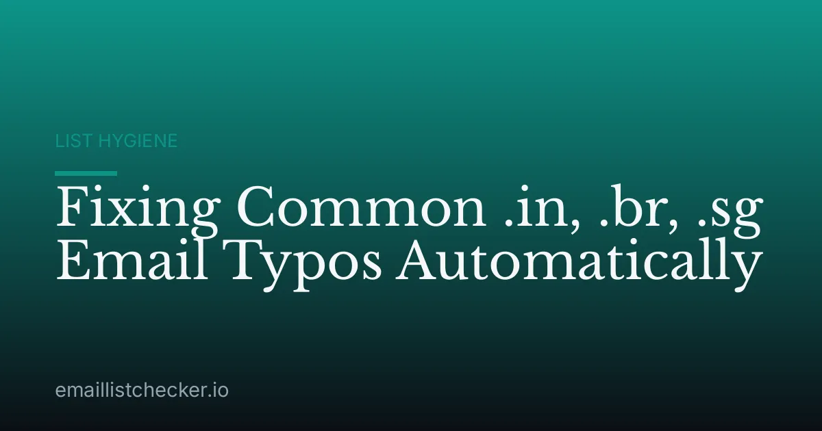 Fixing Common .in, .br, .sg Email Typos Automatically