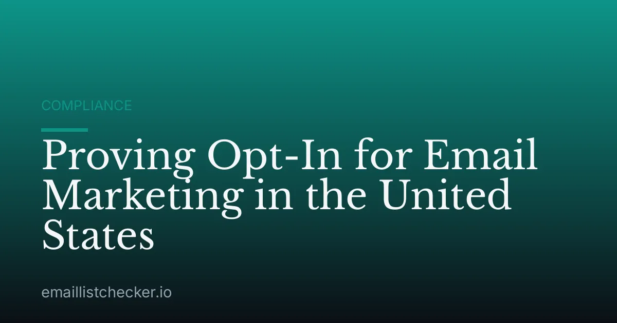 Proving Opt-In for Email Marketing in the United States
