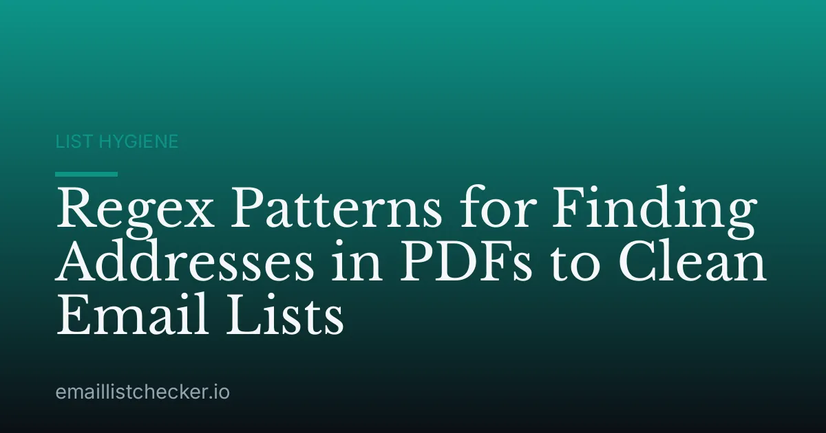 Regex Patterns for Finding Addresses in PDFs to Clean Email Lists