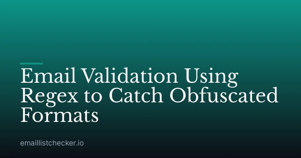 Email Validation Using Regex to Catch Obfuscated Formats