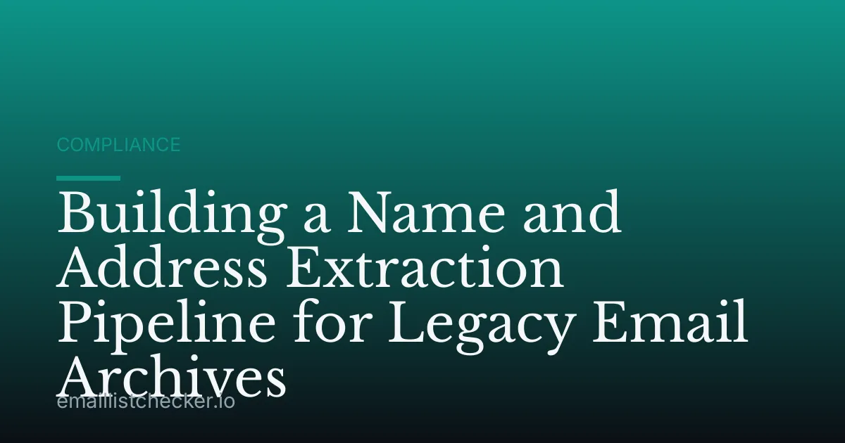 Building a Name and Address Extraction Pipeline for Legacy Email Archives