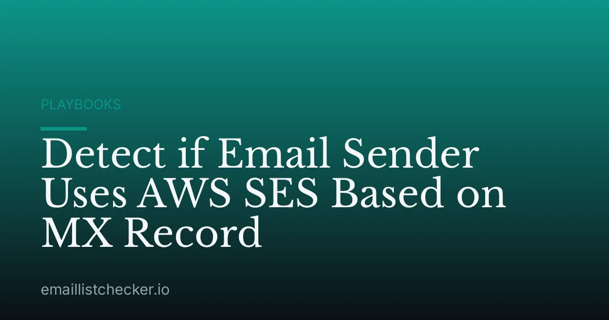 Detect if Email Sender Uses AWS SES Based on MX Record