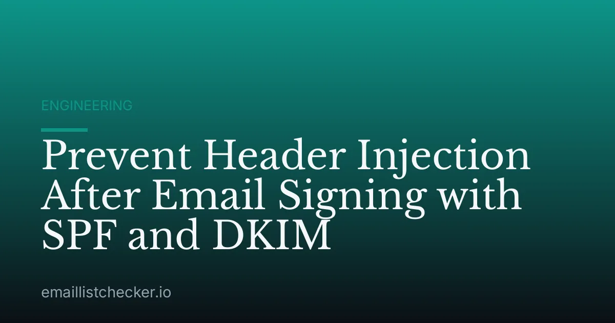 Prevent Header Injection After Email Signing with SPF and DKIM