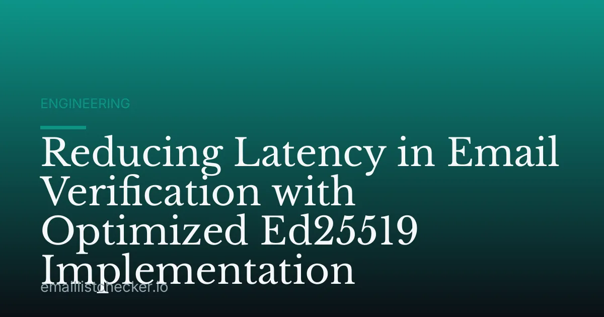 Reducing Latency in Email Verification with Optimized Ed25519 Implementation