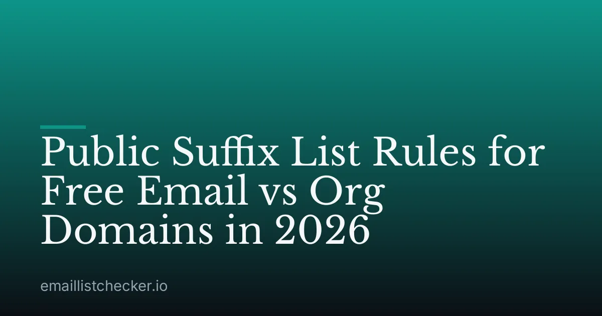 Public Suffix List Rules for Free Email vs Org Domains in 2026