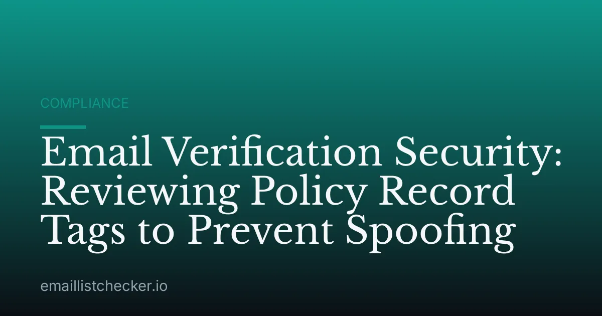 Email Verification Security: Reviewing Policy Record Tags to Prevent Spoofing