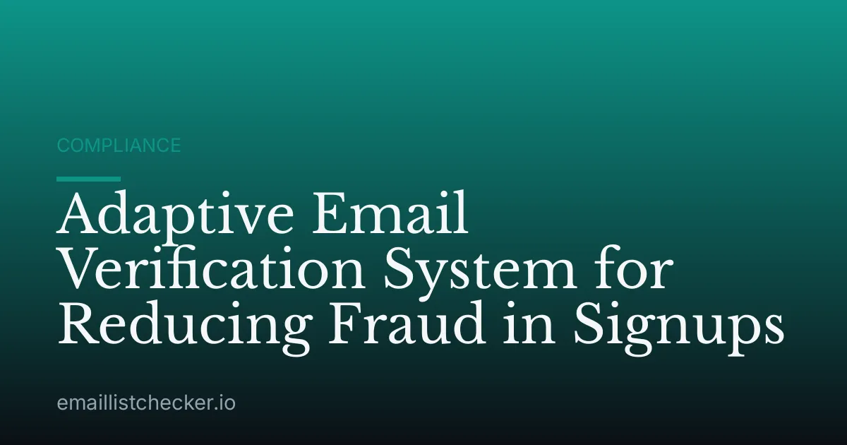 Adaptive Email Verification System for Reducing Fraud in Signups